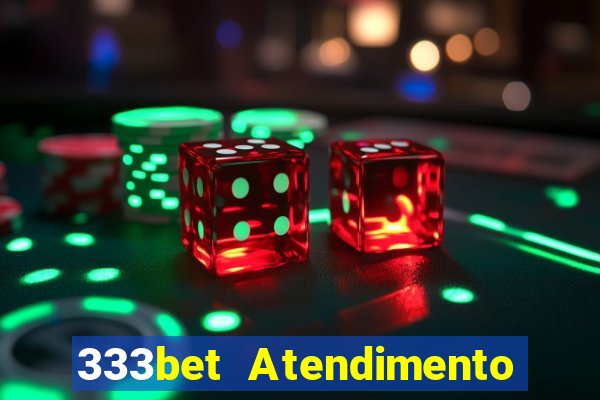 333bet Atendimento ao Cliente